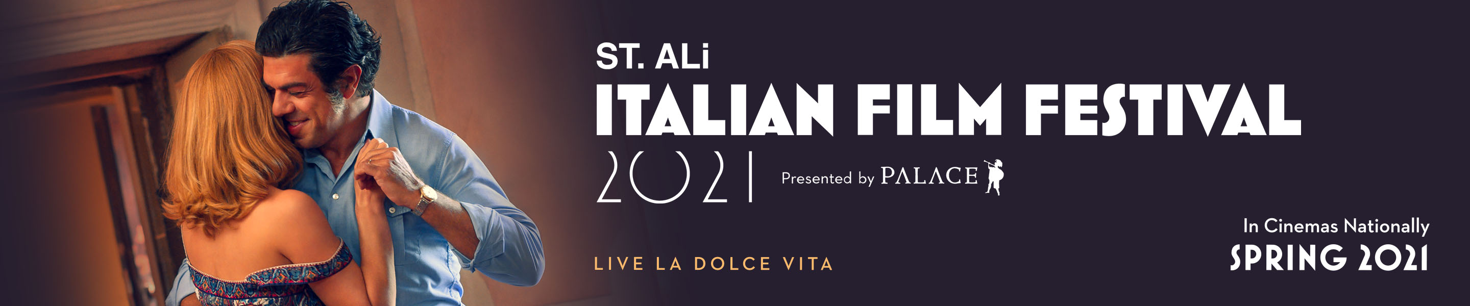 ST. ALi Italian Film Festival 2021 - Presented by Palace - Screening Nationally Spring 2021